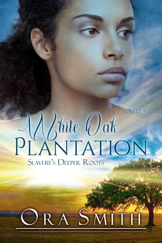 White Oak Plantation: Slavery’s Deeper Roots