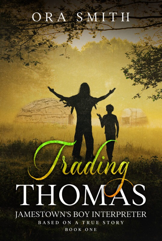 Trading Thomas: Jamestown’s Boy Interpreter